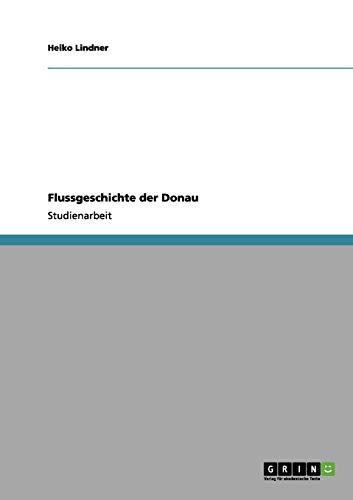 Flussgeschichte der Donau