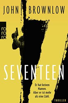 Seventeen: Roman | Für Fans von Lee Child de Brownlow, John | Livre | état bon