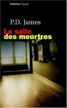 La salle des meurtres