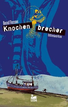 Knochenbrecher: Ostfrieslandkrimi