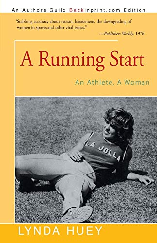A Running Start: An Athlete, A Woman