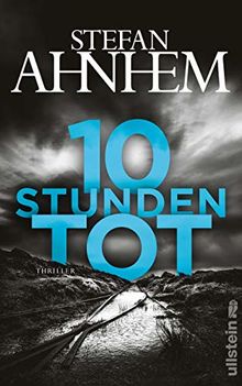 10 Stunden tot: Thriller (Ein Fabian-Risk-Krimi, Band 4)