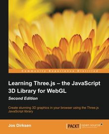 Learning Three.js - the JavaScript 3D Library for WebGL - Second Edition