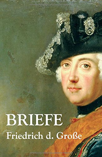 Briefe - König von Preußen Friedrich II Kartoniert (TB)