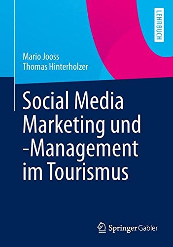 Social Media Marketing und -Management im Tourismus (German Edition)