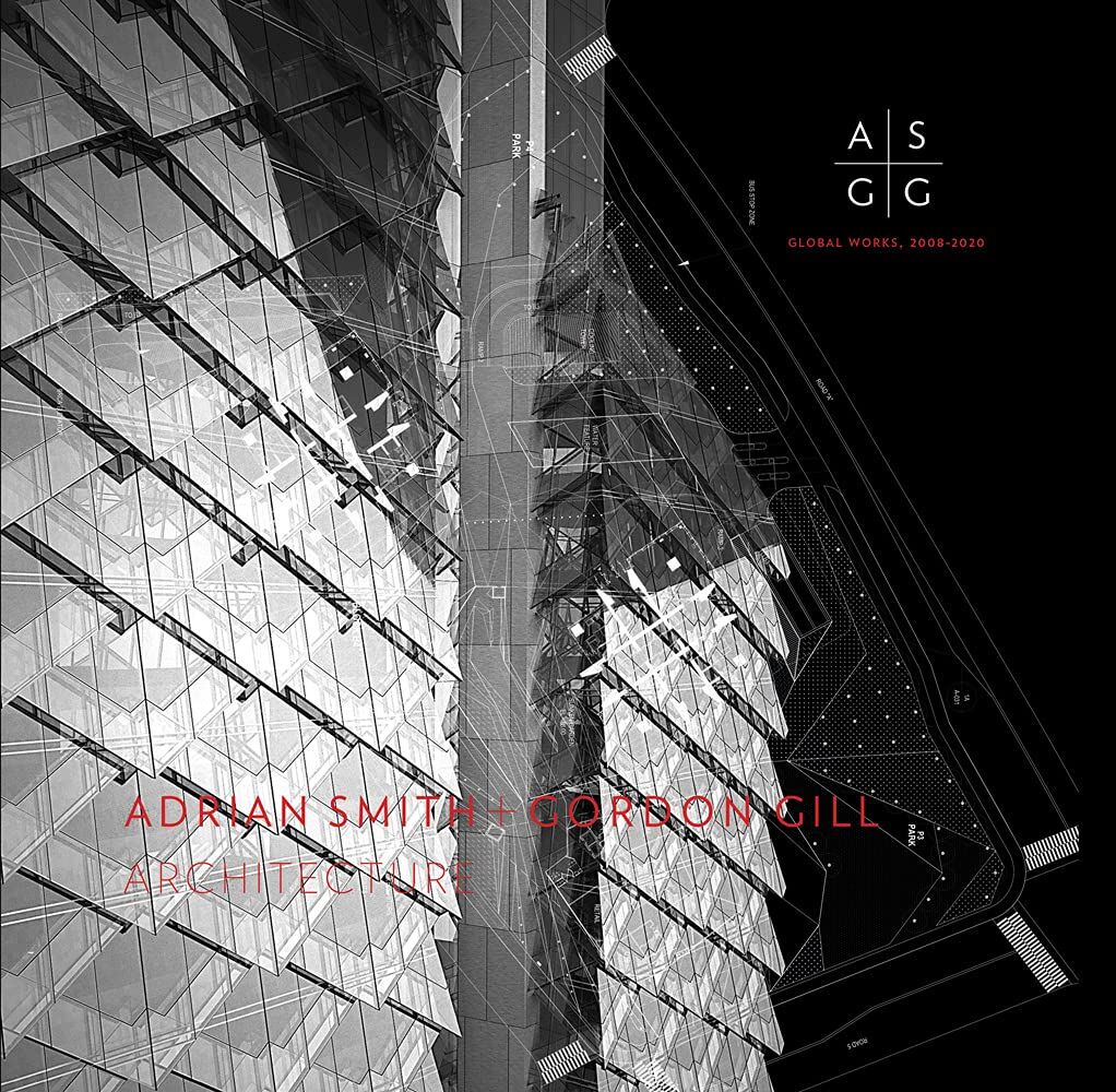 Adrian Smith + Gordon Gill Architecture, 2006-2021