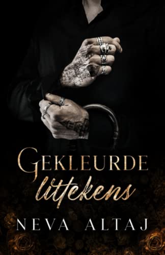 Neva Altaj Gekleurde Littekens, Een Dark Romance