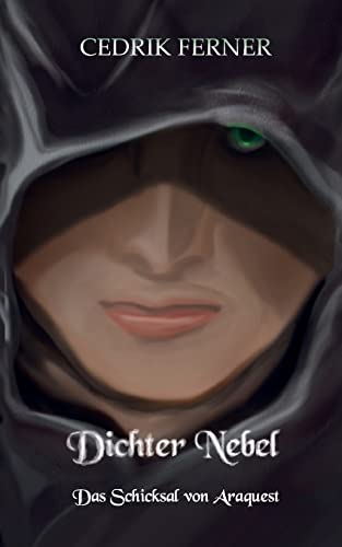 Das Schicksal von Araquest: Dichter Nebel