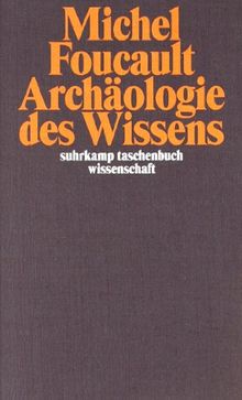 Archäologie des Wissens (suhrkamp taschenbuch wissenschaft)