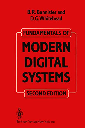 Fundamentals of Modern Digital Systems, Second Edition