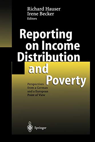 Reporting on Income Distribution and Poverty: Perspectives From A German And A European Point Of View