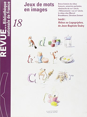 Revue De La Bnf 18. Jeux De Mots Et D'images (revue De La Bibliothèque Nationale De France)
