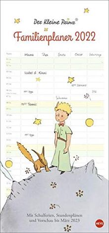 Der Kleine Prinz Familienplaner 2022- Wandkalender mit Monatskalendarium, 5 Spalten, Schulferien, 2 Stundenpläne, 3-Monats-Ausblick Januar bis März 2023 - 21 x 45 cm