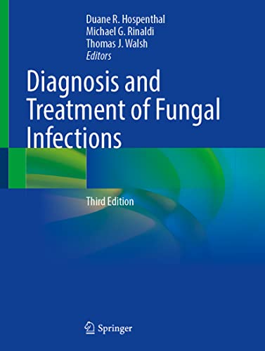 Diagnosis and Treatment of Fungal Infections
