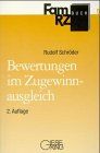 Bewertungen im Zugewinnausgleich