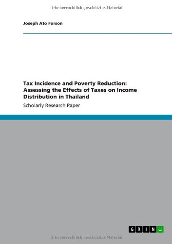Tax Incidence and Poverty Reduction: Assessing the Effects of Taxes on Income Distribution in Thailand