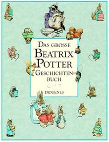 Das große Beatrix Potter Geschichtenbuch von Potter, Beatrix | Buch | Zustand sehr gut