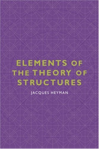 Elements of the Theory of Structures (Cambridge Studies in the History of Architecture)