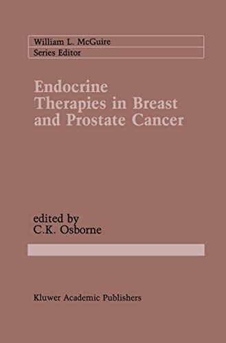Endocrine Therapies in Breast and Prostate Cancer (Cancer Treatment and Research, 39, Band 39)
