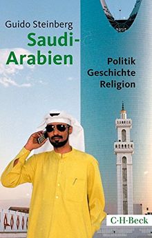 Saudi-Arabien: Politik, Geschichte, Religion