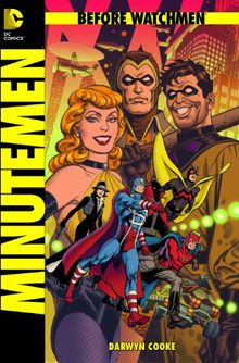 Before Watchmen, Bd. 1: Minutemen