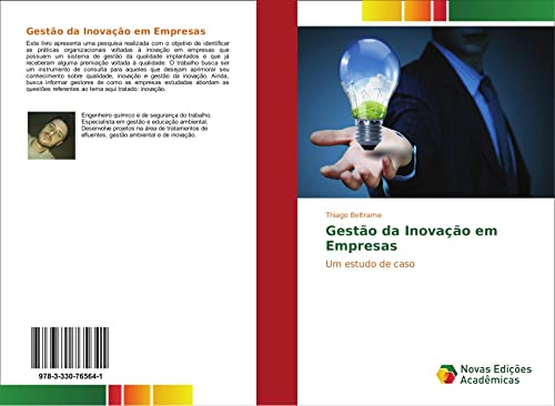 Gestão da Inovação em Empresas: Um estudo de caso