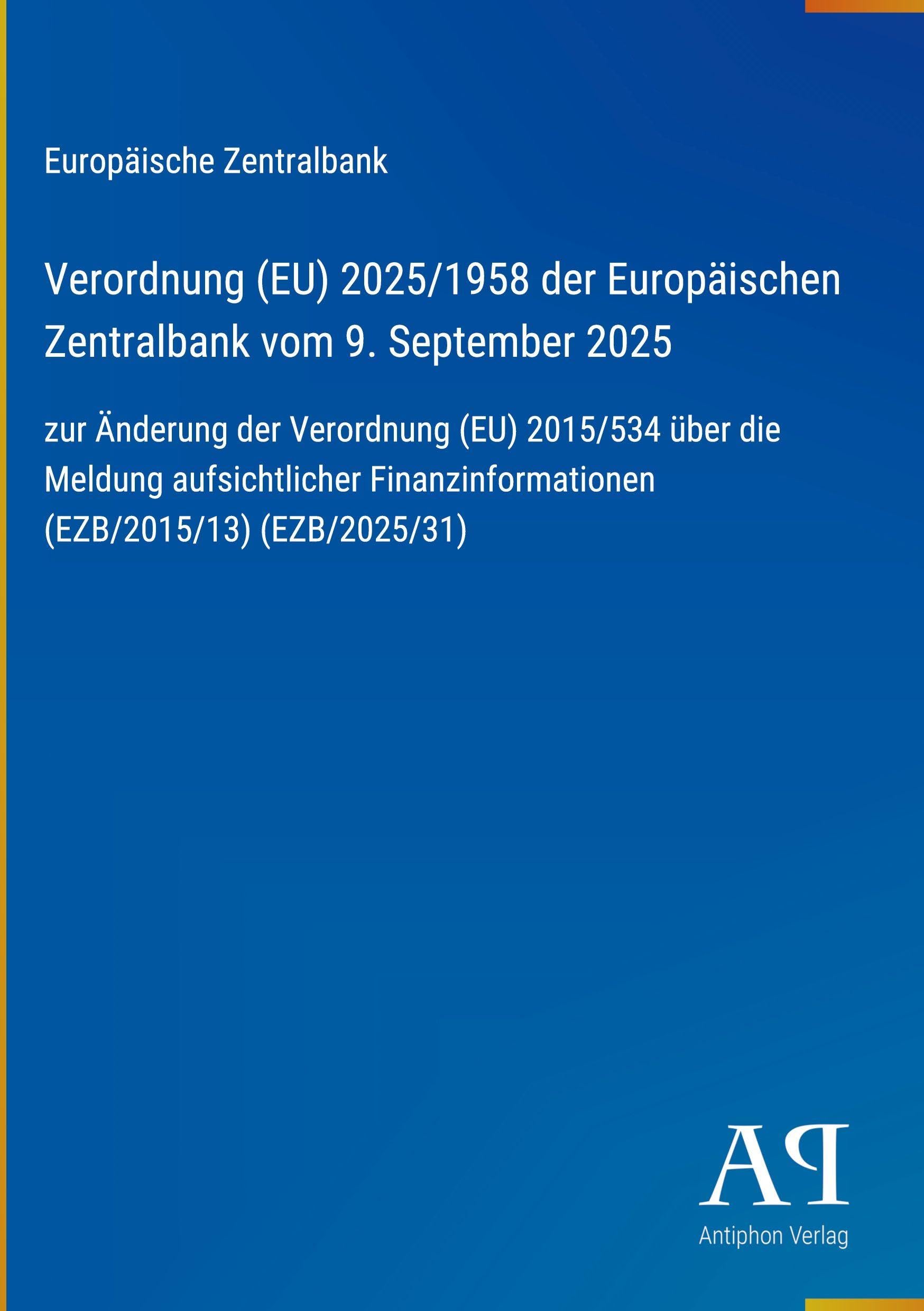 Verordnung (EU) 2025/1958 der Europäischen Zentralbank vom 9. September 2025