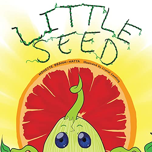 Little Seed: A Sprouting Story.
