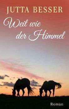 Weit wie der Himmel