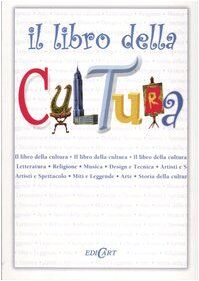 Il libro della cultura. Ediz. illustrata