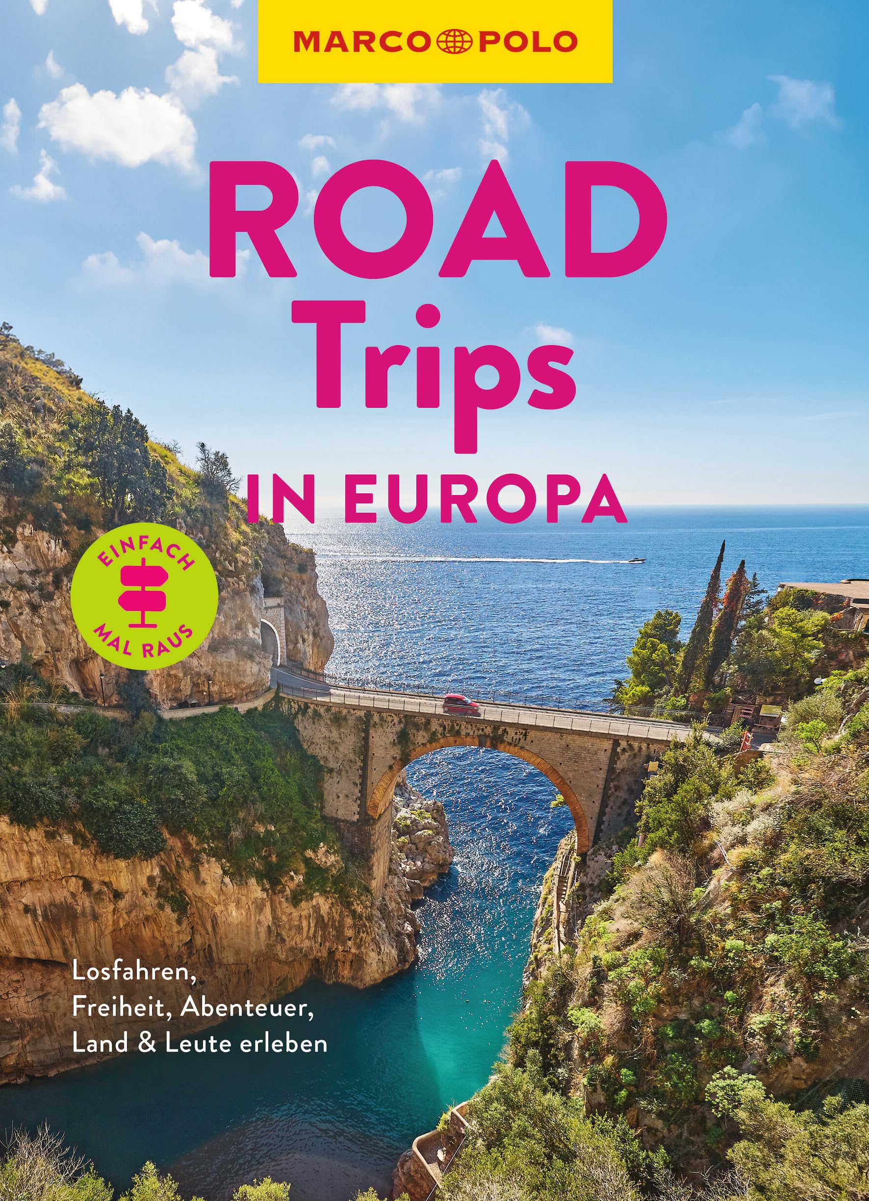 MARCO POLO Bildband Roadtrips in Europa: Losfahren, Freiheit, Abenteuer, Land & Leute erleben