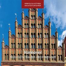 Hannover - Historische Bauten der Innenstadt