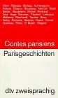 Contes parisiens /Parisgeschichten: Franz. /Dt. (dtv zweisprachig)