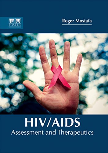HIV/AIDS: Assessment and Therapeutics