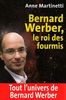 Bernard Werber, le roi des fourmis