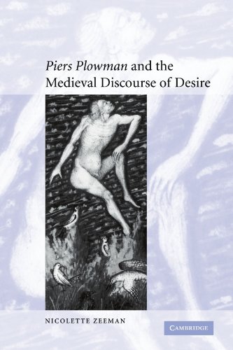 Piers Plowman': and the Medieval Discourse of Desire (Cambridge Studies in Medieval Literature, Band 59)