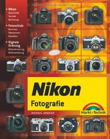 Nikon-Fotografie: fotografieren lernen mit Nikon - Technik - Fotoschule - Bildbearbeitung- und Archivierung von Michael Gradias | Buch | Zustand sehr gut