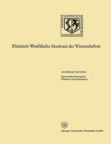 Sinneswahrnehmung bei Pflanzen: Graviperzeption (Rheinisch-Westfälische Akademie der Wissenschaften)