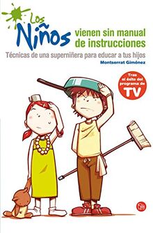 Los niños vienen sin manual de instrucciones : la superniñera (FORMATO GRANDE, Band 730014)