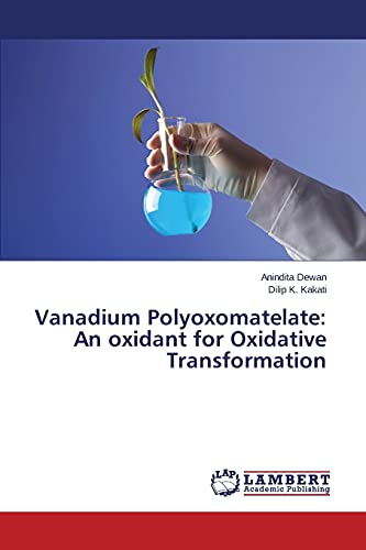 Vanadium Polyoxomatelate: An oxidant for Oxidative Transformation