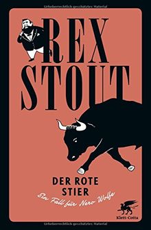 Der rote Stier: Ein Fall für Nero Wolfe - Kriminalroman