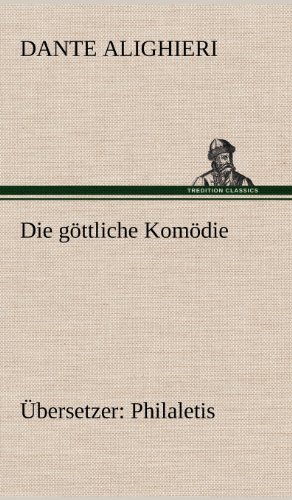 Die göttliche Komödie (Übersetzer: Philaletis)