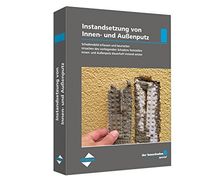 der bauschaden Spezial Instandsetzung von Innen- und Außenputz