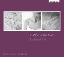 Ein Wort voller Gott: Glaubensbilder