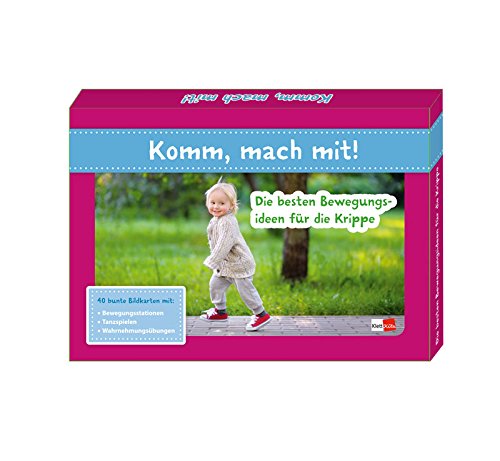 Komm, mach mit!: Die besten Bewegungsideen für die Krippe