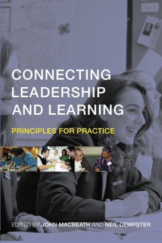 Connecting Leadership and Learning: Principles for Practice