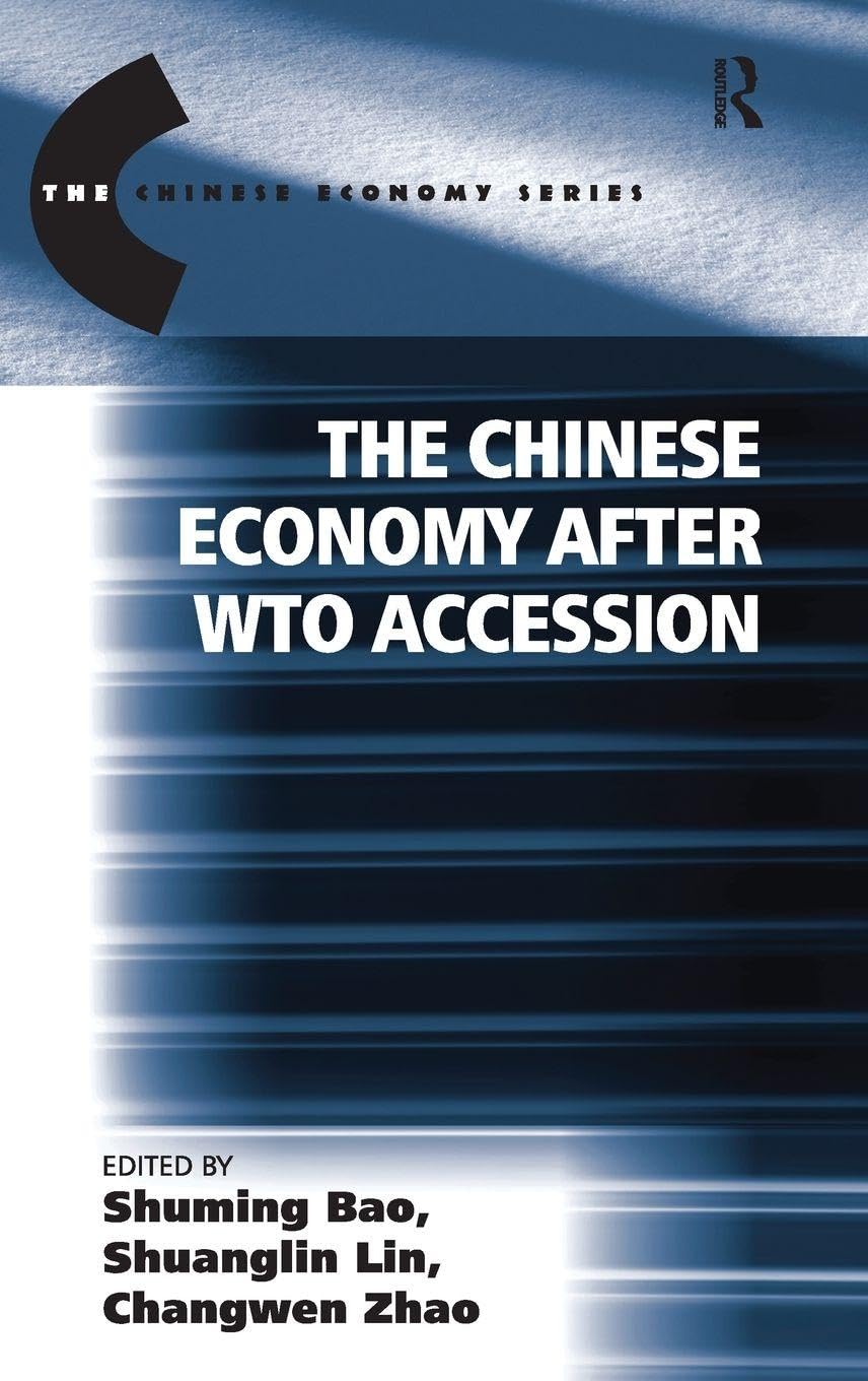 The Chinese Economy after WTO Accession (The Chinese Economy Series)