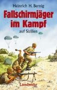 Fallschirmjäger im Kampf auf Sizilien