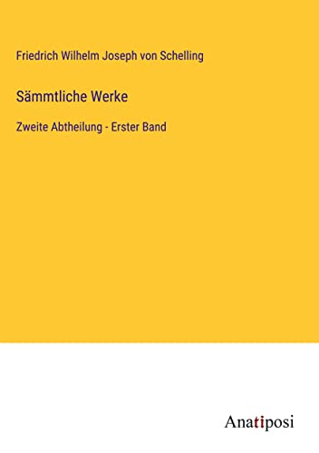 Sämmtliche Werke: Zweite Abtheilung - Erster Band