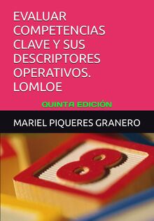 EVALUAR COMPETENCIAS CLAVE Y SUS DESCRIPTORES OPERATIVOS. LOMLOE: METODOLOGÍAS ACTIVAS. AGENDA 2030.ODS